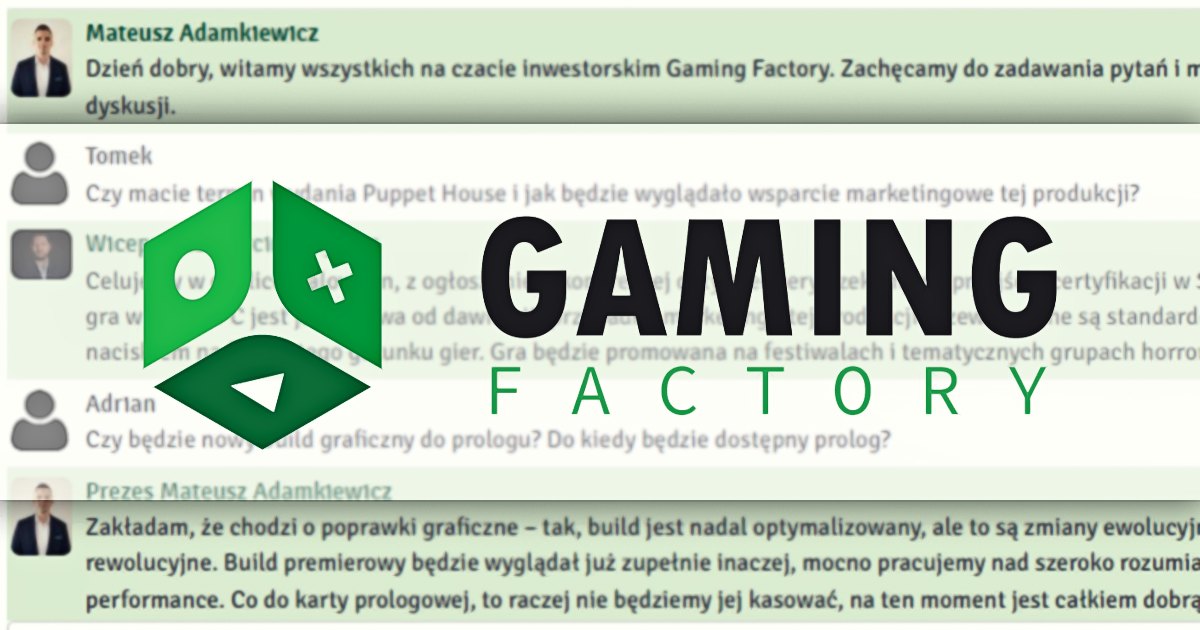 "Dajemy graczom naprawdę dobry produkt a będzie tylko lepiej, co pokazuje mocno zwyżkowa tendencja średnich ocen" - relacja z czatu z zarządem Gaming Factory