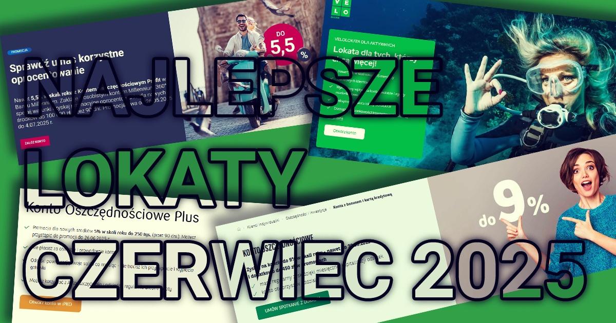 najlepsze_lokaty_czerwiec_2025