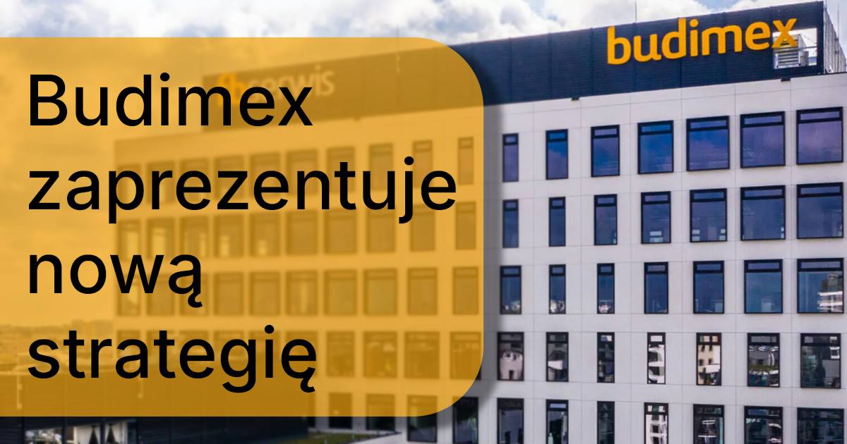 budimex_nowa_strategia