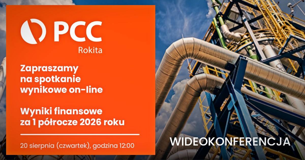 Wyniki finansowe PCC Rokita za I półrocze 2026 roku - wideokonferencja z wiceprezesem zarządu
