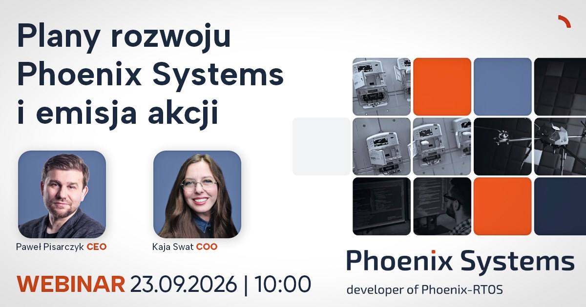 Plany rozwoju Phoenix Systems i emisja akcji [webinar z Zarządem]