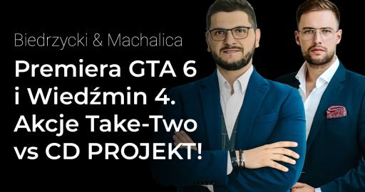 Premiera GTA 6 i Wiedźmin 4