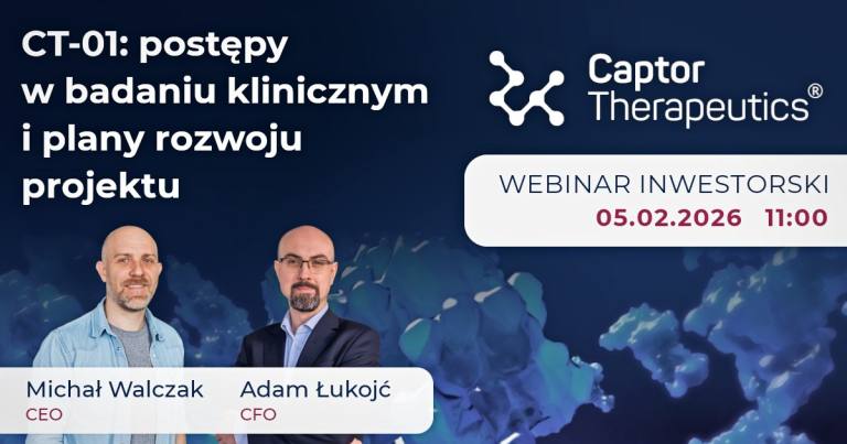CT-01: postępy w badaniu klinicznym i plany rozwoju projektu - webinar z Captor Therapeutics